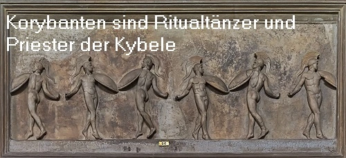 Korybanten, kastrierte Ritualtänzer der Kybele